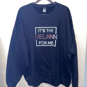 MYPRIDEAPPAREL. it’s the melanin for me sweatshirt